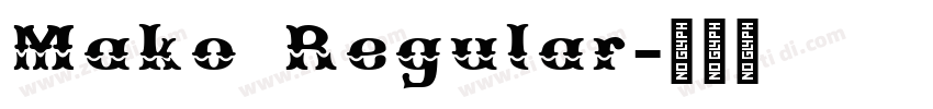 Mako Regular字体转换